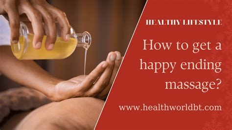 how to get a happy ending at a massage